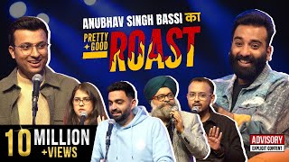 Pretty Good Roast Show S1 EP 27  Ft AnubhavSinghBassi [upl. by Lizzy]