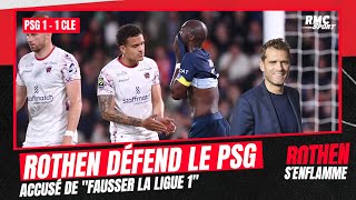 PSG 11 Clermont  Rothen répond au président du HAC qui accuse le PSG de quotfausser le championnatquot [upl. by Afatsuom]