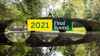 Watch the Final Round of the 2021 Masters Tournament [upl. by Nataniel911]