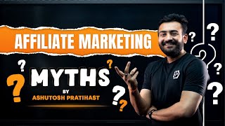 Ashutosh Pratihast Busted The Shocking Myths Of Affiliate Marketing Industry  IDIGITALPRENEUR [upl. by Dorothea]