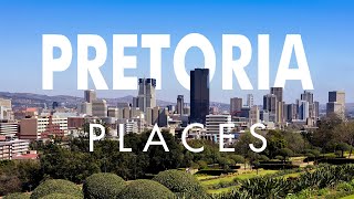 10 Best Places to Visit in Pretoria  Travel Video [upl. by Kippie]