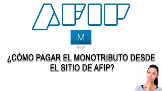 👉 ¿Cómo pagar el Monotributo desde el sitio de AFIP 2024 [upl. by Afrika75]