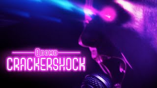 Qbomb  Crackershock Official Video [upl. by Ahsineb225]