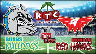 Burns Bulldogs  Monroe Redhawks  Prep Football  AUDIO  November 22 2024 [upl. by Yrotciv]