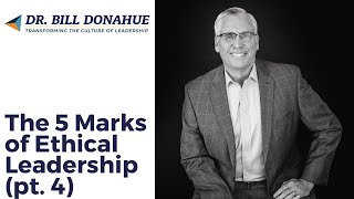 The 5 Marks of Ethical Leadership pt 4 [upl. by Floridia]