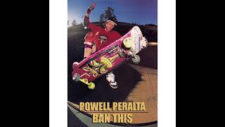 Powell Peralta  BAN THIS Tony Hawk OST [upl. by Hollie]