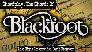 Chordplay  The Chords Of Blackfoot [upl. by Aiynat]