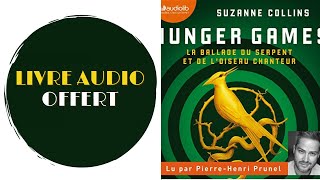 Livre Audio Offert Hunger Games La ballade du serpent et de loiseau chanteurHunger Games 1 [upl. by Enywad]