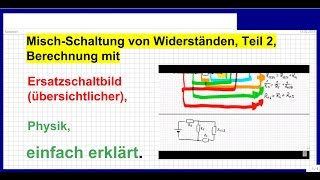 Gemischte Schaltung  Mischschaltung von Widerständen Teil 2 mit Ersatzschaltbild berechnen [upl. by Annawt]