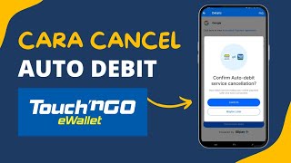 Cara Cancel Auto Debit dalam Touch n Go eWallet [upl. by Moreta]