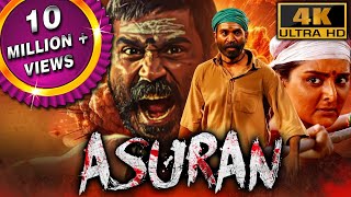 Asuran 4K  Dhanush Blockbuster South Action Hindi Film  Manju Warrier Prakash Raj [upl. by Annawot749]