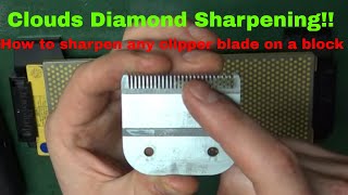 How To Easily Sharpen Any Clipper Blade On A Block Stepbystep Tutorial [upl. by Ylla]