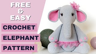 FREE crochet elephant pattern  Easy crochet elephant tutorial  How to crochet Amigurumi elephant [upl. by Ttelracs555]