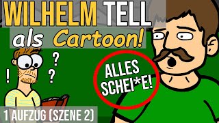 Wilhelm Tell Schiller zusammengefasst als Cartoon 1 Aufzug Szene 2 [upl. by Nileuqay196]