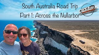 South Australia Road trip Part 1 Western Australia to South Australia  we cross the Nullarbor [upl. by Akeim129]