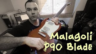 Malagoli P90 Blade  Review e demos [upl. by Tiphani]