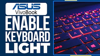 How to Turn On Keyboard Backlight On Asus Vivobook 15 Enable Keyboard light [upl. by Karab670]