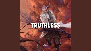 Truthless [upl. by Minsat761]