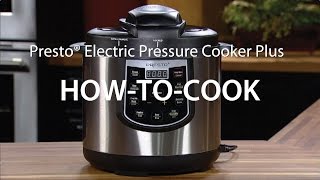 HowtoCook with the Presto® Electric Pressure Cooker Plus [upl. by Lindahl]