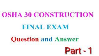 OSHA 30 CONSTRUCTION NAL EXAMQestion and Answer [upl. by Cruz]