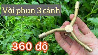 Vòi phun nước 3 cánh xoay 360 độ bằng đồng  test thử thực tế [upl. by Eizle]