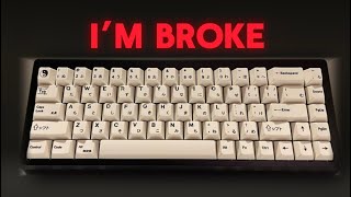 I Built A 300 Dollar Keyboard I’m Broke [upl. by Millie]