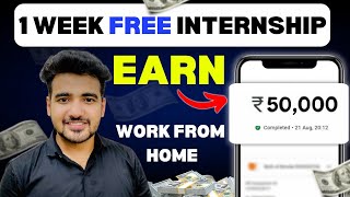 Only 1Week Free Online Internships  Work From Home Internship  Earn Money Online  Jobs at Home [upl. by Aynodal76]