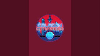 Celadon City Radio is live after Collecticon [upl. by Idna106]