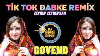 Tik Tok Dabke Remix  Zeynep Zeynepxan Hızlı Hareketli Halaylar Govend [upl. by Reinnej]