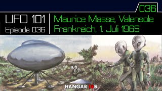 Maurice Masse Valensole Frankreich 1 Juli 1965  UFO 101  Episode 36 [upl. by Machutte]