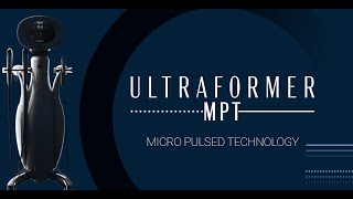 Ultraformer MPT ㅣ Micro Pulsed Technology of the new HIFU device [upl. by Stephen]