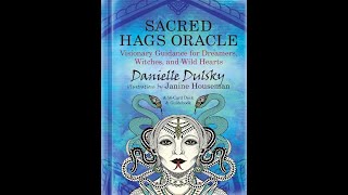 Danielle Dulsky introduces the SACRED HAGS ORACLE [upl. by Odilia675]