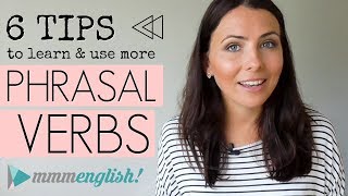 MY TOP TIPS Learn amp Use More Phrasal Verbs  English Lesson [upl. by Amorete644]