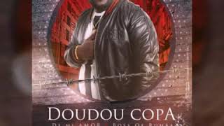 DOUDOU COPA JEN VEUX ENCORE  LOIN DES BARREAUX  2019 [upl. by Salokin428]