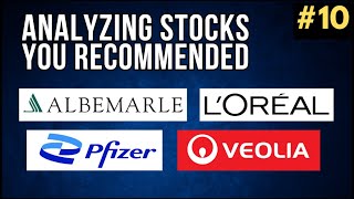 Albemarle Pfizer LOreal Veolia  Analyzing Stocks You Recommended 10 [upl. by Cloe]