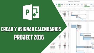 Project 2016– Crear y asignar calendarios  Video 4 [upl. by Yelad]