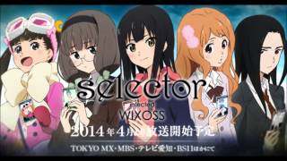 Selector Infected Wixoss  ED Instrumental [upl. by Sancho176]