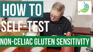 How To Test Yourself For NonCeliac Gluten Sensitivity [upl. by Aicilif]