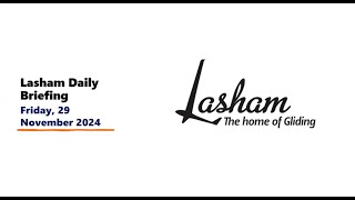 Lasham Daily Briefing  Friday 29th Nov 2024 [upl. by Alton]