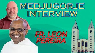 Medjugorje Interview with Father Leon Pereira [upl. by Sirromad]