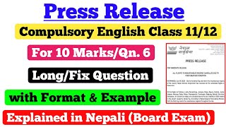 Press Release writing  NEB Class 1112 Compulsory English  Class 12 with format amp example [upl. by Ihc]