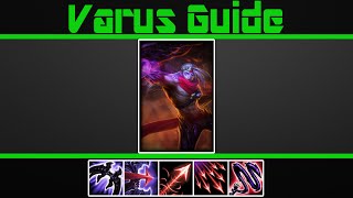 Varus Guide  League of Legends [upl. by Therron]