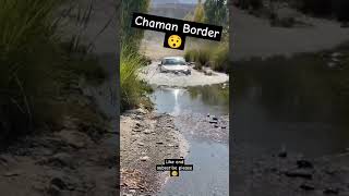 Chaman Border Car automobile reelsviralvideo subscribe car likeforyoutranding chamanborder [upl. by Soll370]