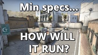 CSGO Min Requirements vs NEW Dust2 [upl. by Morrissey]