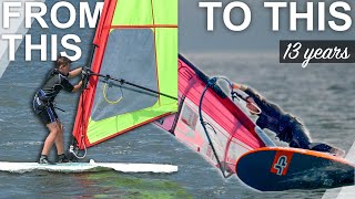 FROM BEGINNER TO PRO WINDSURFER  My Full Progression Story w original footage [upl. by Wendeline287]