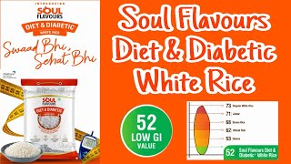 Soul Flavours Diet amp Diabetic Rice  Features amp Benefits  Kannada  Low GI Foods  Healthy Life [upl. by Strickland]