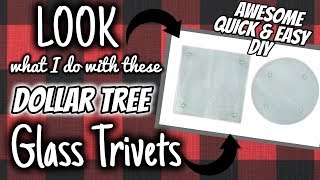 LOOK what I do with these Dollar Tree GLASS TRIVETS  AWESOME QUICK amp EASY DIY [upl. by Anjali]