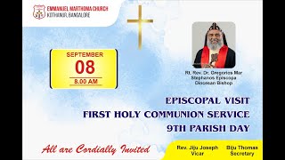 FIRST HOLY COMMUNION SERVICE  9TH PARISH DAY  EMMANUEL MARTHOMA CHURCH KOTHANUR BANGALORE  LIVE [upl. by Nospmis882]