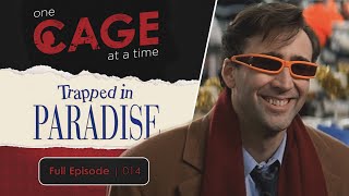 Trapped in Paradise 1994  One Cage at a Time Ep 14  A Nicolas Cage Podcast [upl. by Ylrahc754]