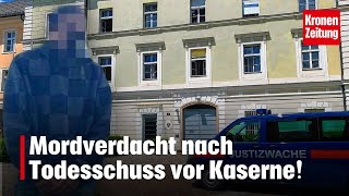 Mordverdacht nach Todesschuss vor Kaserne  kronetv NEWS [upl. by Ballard]